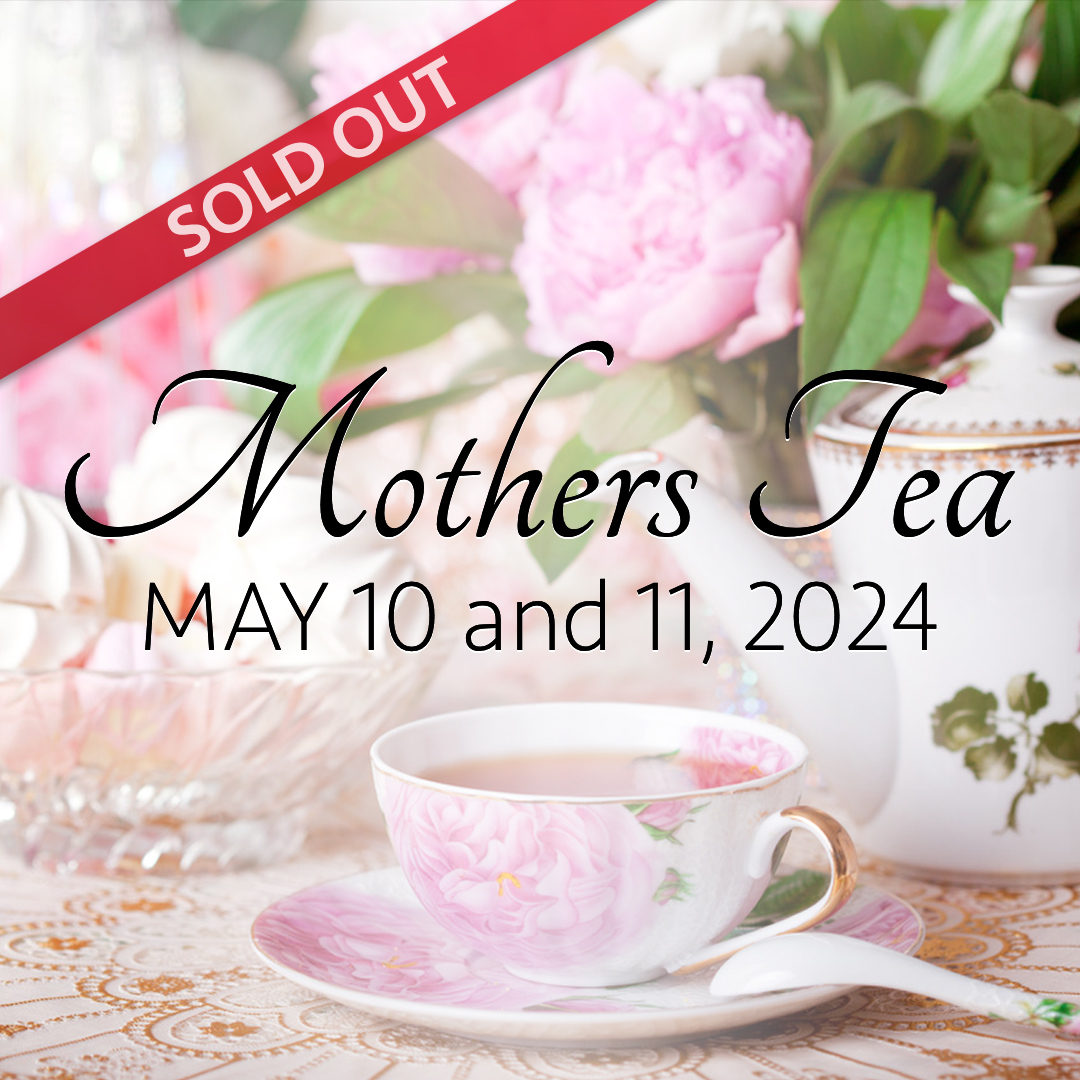 Mothers Tea 2024: SOLD OUT